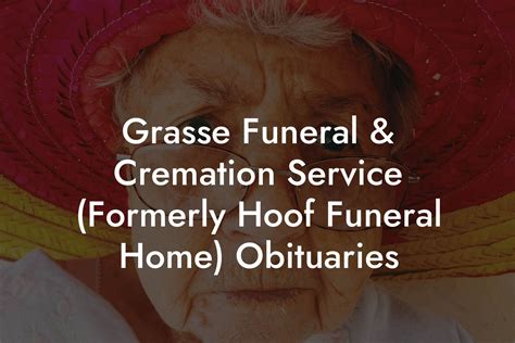 Hoof funeral home obituary. Things To Know About Hoof funeral home obituary. 